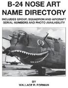 B-24 Nose Art Name Directory