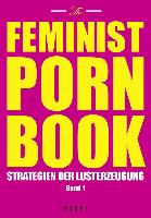 Feminist Porn Book Band 1