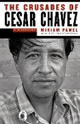 The Crusades of Cesar Chavez