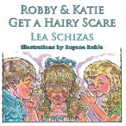 Robbie & Katie Get a Hairy Scare