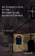 An Introduction to the History of the Assyrian Church