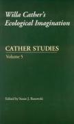 Cather Studies, Volume 5