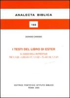 I Testi del Libro Di Ester Il Caso Dell'introitus TM 1,1-22 - LXX A1-17, 1,1-22 - Ta A1-18, 1,1-21