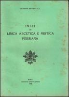 Inizi Di Lirica Ascetica E Mistica Persiana