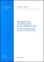 The Process of Sanctification in the Christian Life: An Exegetical-Theological Study of 1 Thess 4.1-8 and ROM 6.15-23