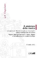 Ministero Dello Storico: Omaggio A P. Marcel Chappin Sj in Occasione Della Presentazione del Volume Suavis Laborum Memoria Chiesa Papato E Curi