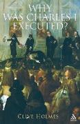 Why Was Charles I Executed?