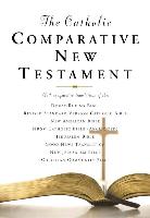 Catholic Comparative New Testament-PR-RSV/NRSV/Douay-Rheims/Nab/Gnt/Jb/Njb