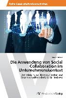 Die Anwendung von Social Collaboration im Unternehmenskontext