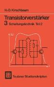 Transistorverstärker 3 Schaltungstechnik Teil 2