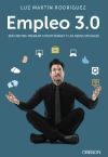 Empleo 3.0 : encuentra trabajo con Internet y las redes sociales