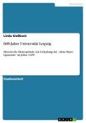 600 Jahre Universität Leipzig