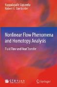 Nonlinear Flow Phenomena and Homotopy Analysis