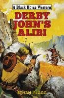 Derby John's Alibi