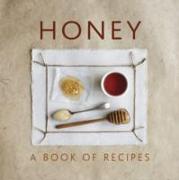 Honey: A Book of Recipes