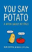 You Say Potato