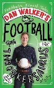 Dan Walker's Football Thronkersaurus