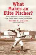 What Makes an Elite Pitcher?