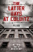 The Latter Days at Colditz