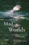 Mad Worlds