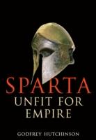 Sparta: Unfit for Empire