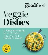 Good Food: Veggie Dishes