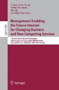 Management Enabling the Future Internet for Changing Business and New Computing Services
