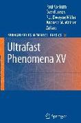 Ultrafast Phenomena XV