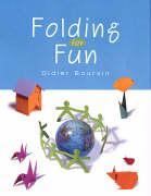 Folding for Fun: Origami for Ages 4 and Up
