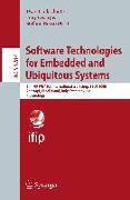 Software Technologies for Embedded and Ubiquitous Systems