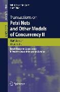 Transactions on Petri Nets and Other Models of Concurrency II