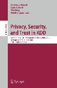 Privacy, Security, and Trust in KDD