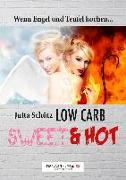Low Carb Sweet & Hot