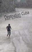 Destination Cuba