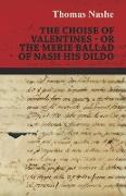 The Choise of Valentines - Or the Merie Ballad of Nash His Dildo