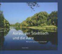 Aarau, der Stadtbach und die Aare