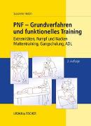 PNF - Grundverfahren und funktionelles Training