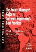 The Project Manager's Guide to Software Engineering's Best Practices