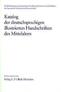 Katalog der deutschsprachigen illustrierten Handschriften des Mittelalters Bd. 5/1: Gebetbücher A-F