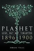 Plashet - Gone, But Not Forgotten