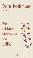 Ein rabiater Liebhaber der Stille