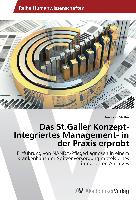 Das St.Galler Konzept-Integriertes Management- in der Praxis erprobt