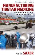 Manufacturing Tibetan Medicine