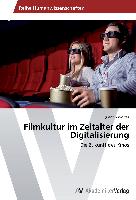 Filmkultur im Zeitalter der Digitalisierung