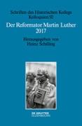 Der Reformator Martin Luther 2017