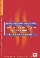 People and Problems in the Church: A Study in 1 Corinthians