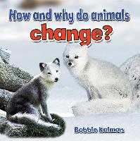 How and Why Do Animals Change?