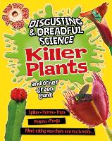 Killer Plants and Other Green Gunk