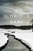 A Glorious Dark: Finding Hope in the Tension Between Belief and Experience