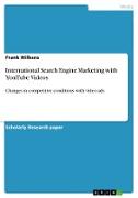 International Search Engine Marketing with YouTube Videos